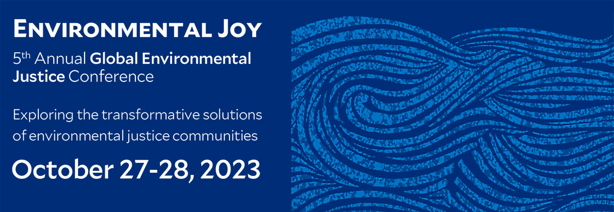 Global Environmental Justice Conference 2023